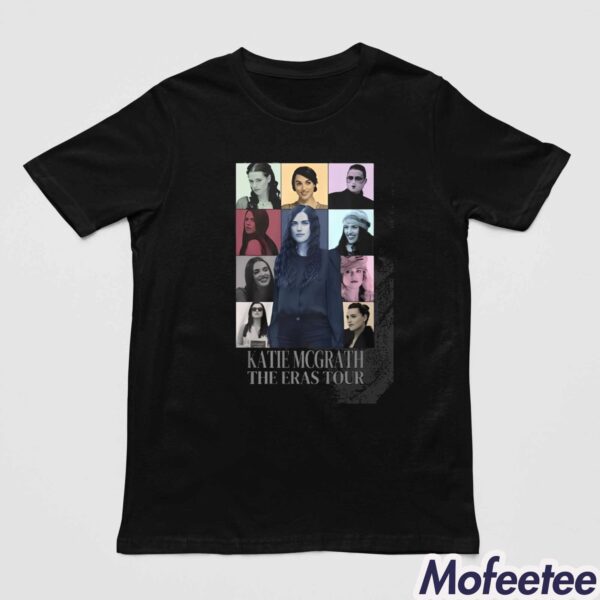 The Eras Tour Katie Mcgrath Shirt