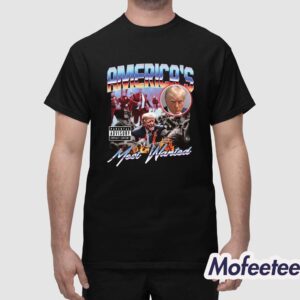 Trump Americas Most Wanted Shirt 1