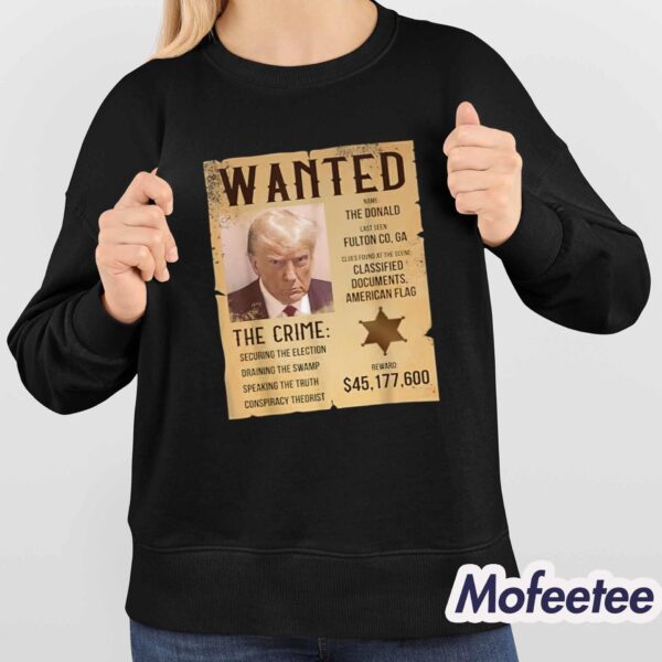 Wanted For President Cowboy Outlaw Donald Trump Shirt