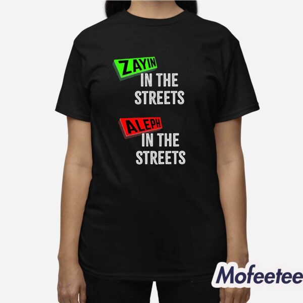 Zayin In The Streets Aleph In The Sheets Shirt