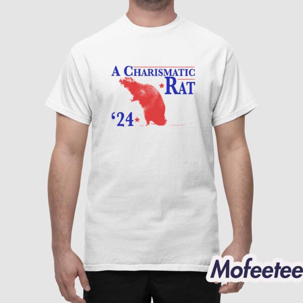 A Charismatic Rat 2024 Shirt