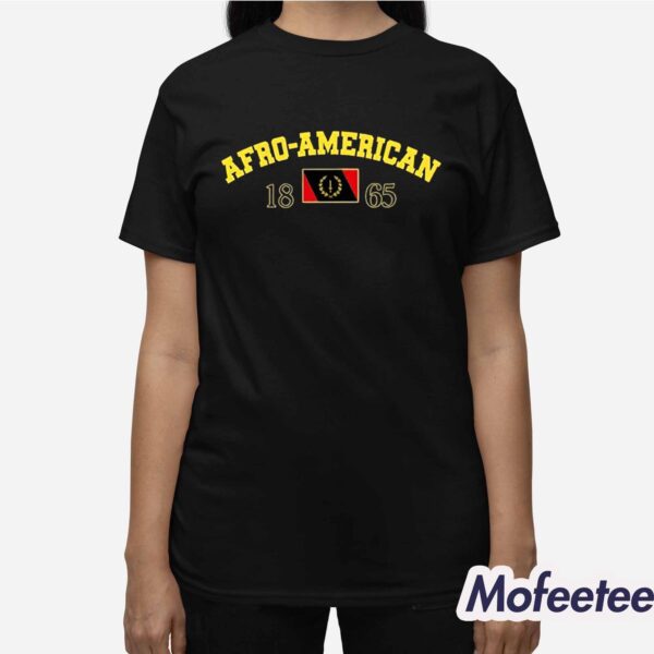 Afro-American Heritage Flag 1865 Shirt