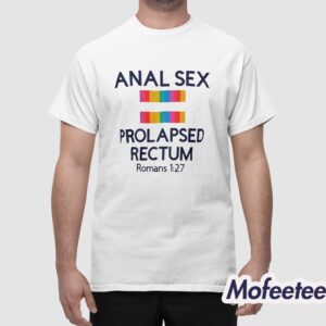 Anal Sex Prolapsed Rectum Romans 1 27 Shirt 1