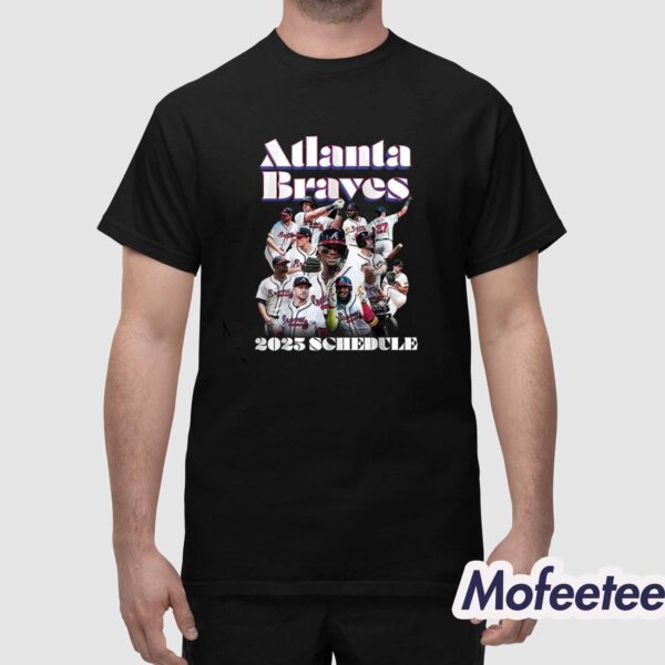 Braves 2025 Schedule Shirt