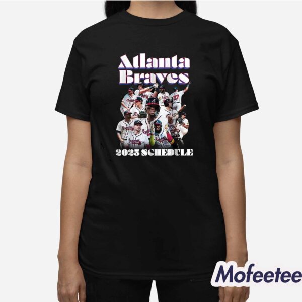 Braves 2025 Schedule Shirt