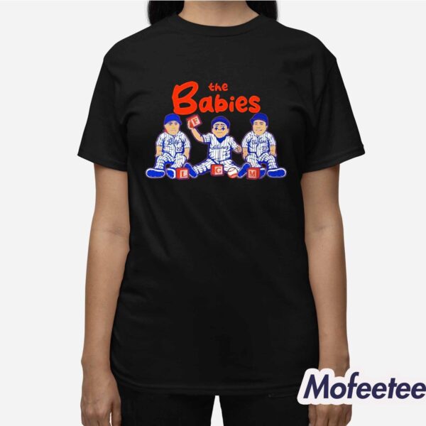 Brett Baty Francisco Alvarez And Mark Vientos The Babies Shirt