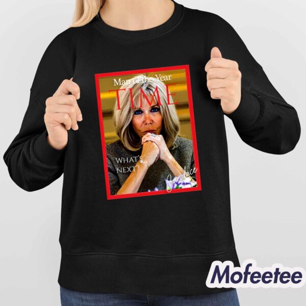 Brigitte Macron Man Of The Year Time Shirt