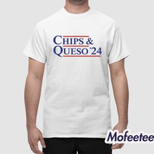 Chips And Queso 24 Shirt 1