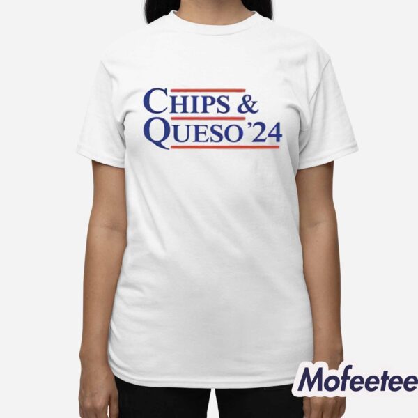 Chips And Queso 24 Shirt