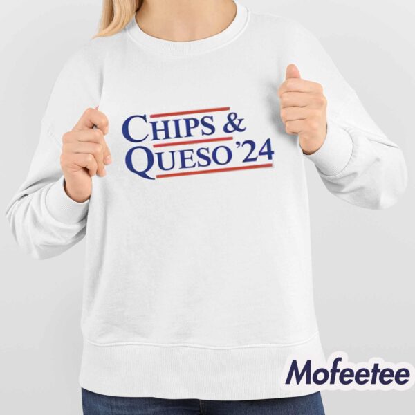 Chips And Queso 24 Shirt