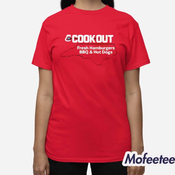 Cook Out Fresh Hamburgers Bbq And Hot Dogs Shirt