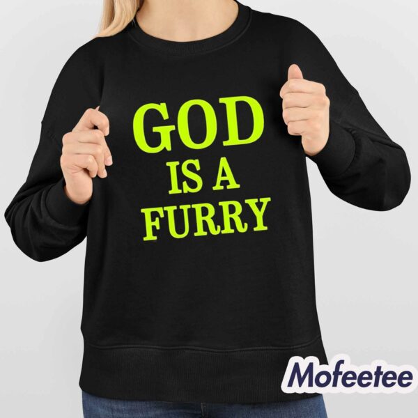 God Is A Furry Shirt