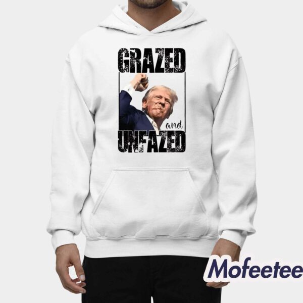 Grazed and Unfazed Trump Shooting Shirt