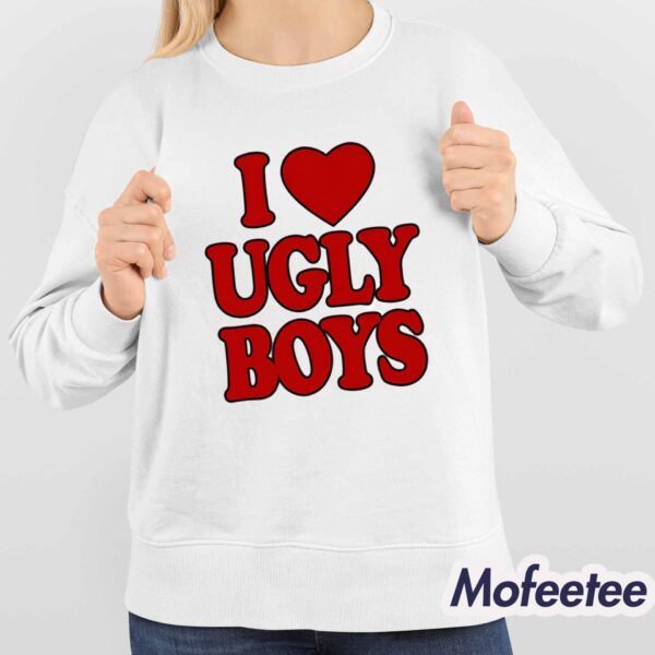 I Heart Ugly Boys Shirt