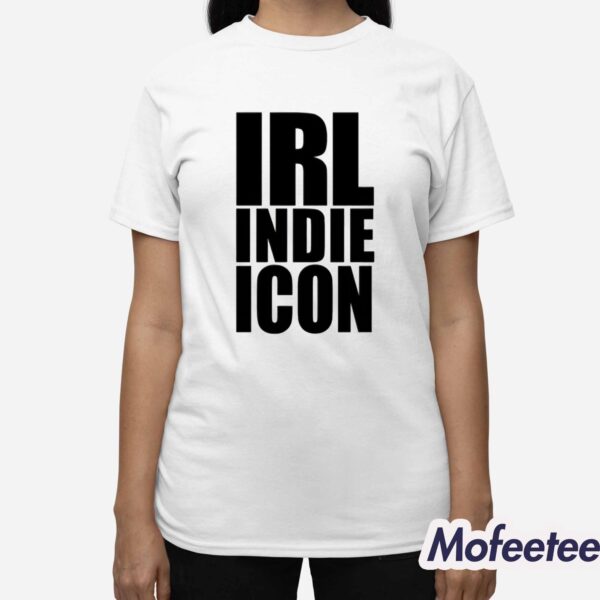 Irl Indie Icon Shirt