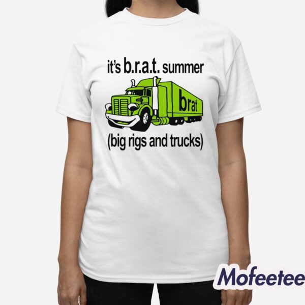 It’s Brat Summer Big Rigs And Trucks Shirt