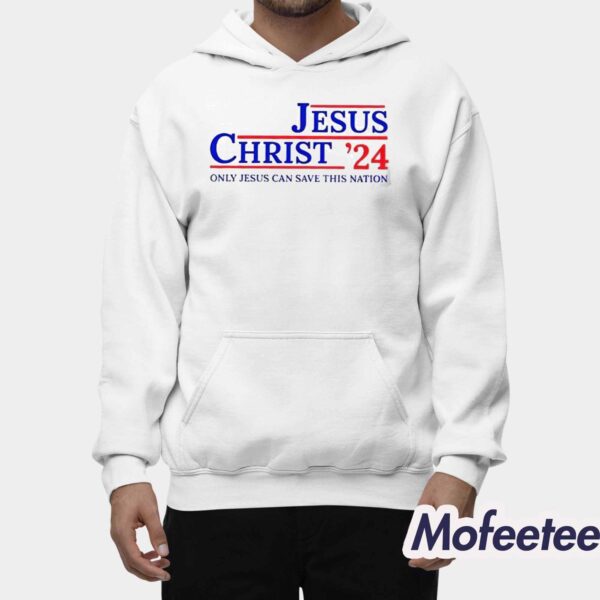 Jesus Christ 2024 Only Jesus Can Save This Nation Casual Shirt