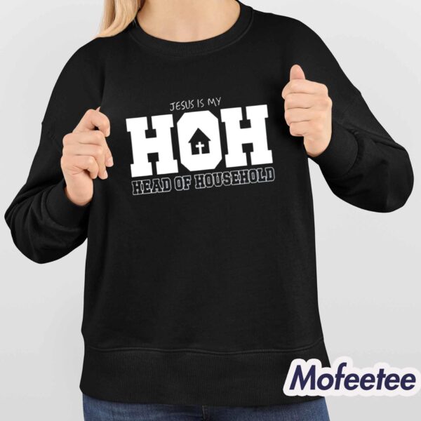 Jesus Is My Hoh Head Of Household Shirt