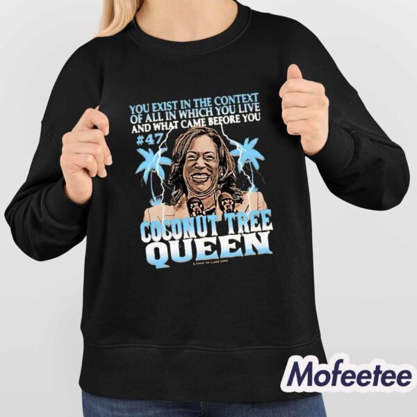 Kamala Harris Coconut Tree Queen Shirt