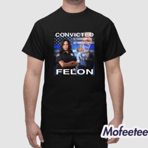 Kamala Harris Defeating Convicted Felon Donald Trump Shirt 1