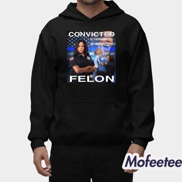 Kamala Harris Defeating Convicted Felon Donald Trump Shirt