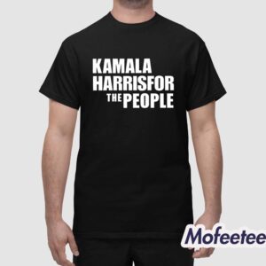 Kamala Harris For The People Shirt 1