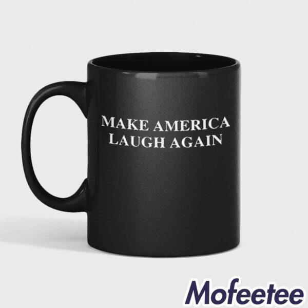 Kamala Harris Make America Laugh Again Mug