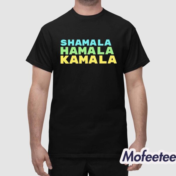 Kamala Harris Shamala Hamala Kamala Shirt