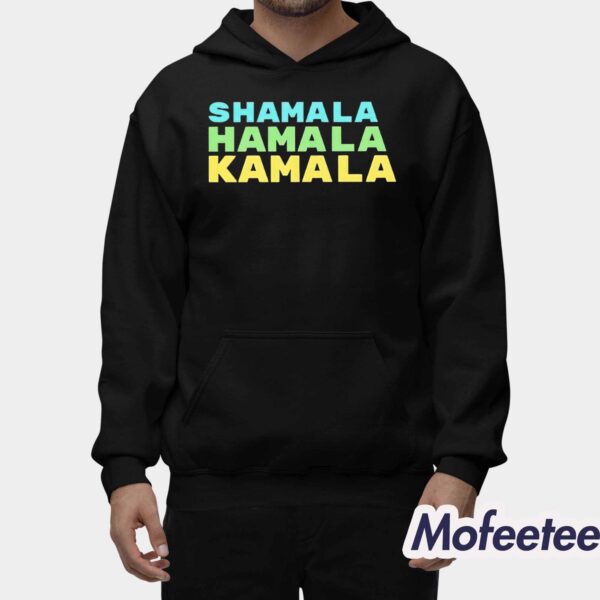 Kamala Harris Shamala Hamala Kamala Shirt