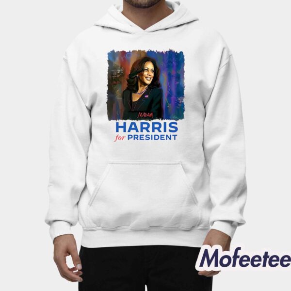 Madam Harris For President Shirt