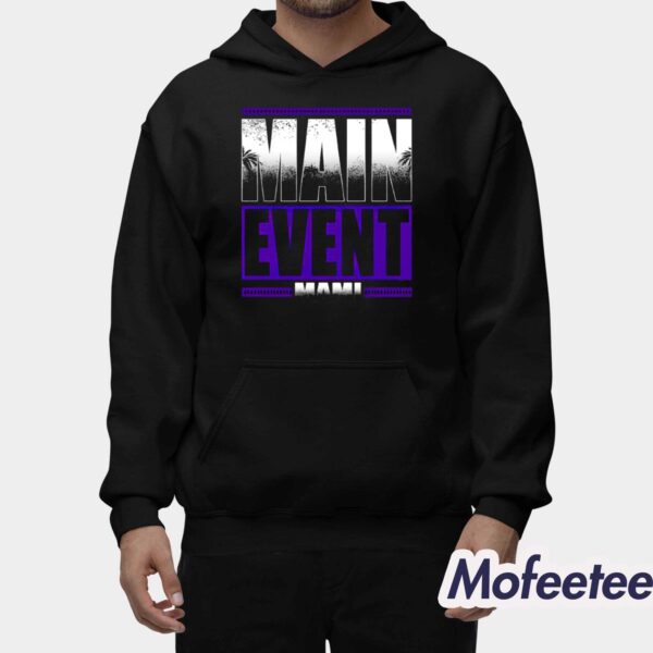 Main Event Mami Shirt