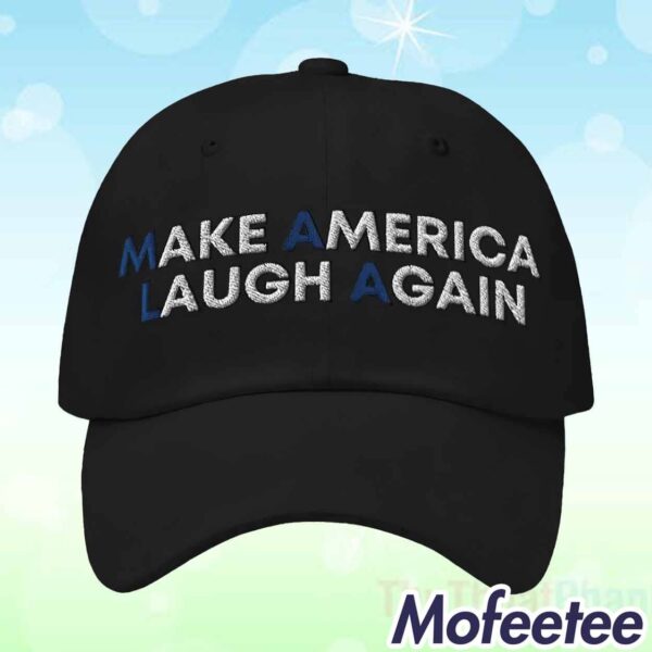 Make America Laugh Again MALA Kamala Harris Hat