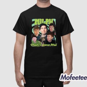 Milph Man I Love Phil Shirt 1