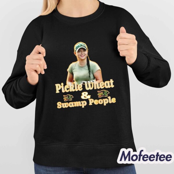 Pickle Wheat And Swanp People Shirt