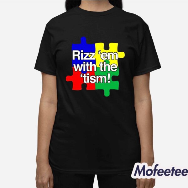 Puzzle Rizz ‘Em With The ‘Tism Shirt