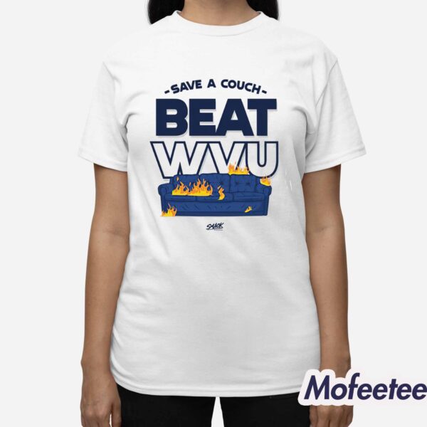 Save A Couch Beat WVU Shirt