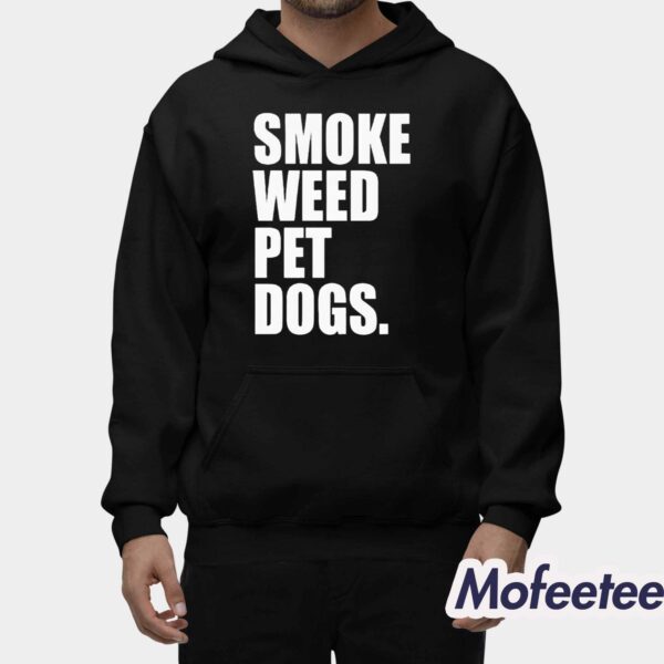 Smoke Weed Pet Dogs Shirt