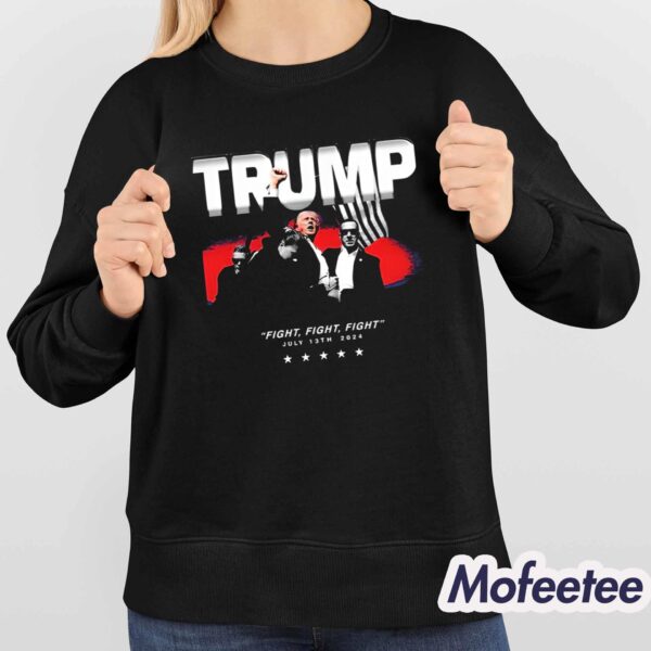 Trump Fight Fight Fight July 13Th 2024 Shirt