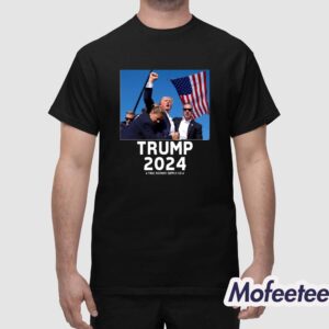 Trump Shot Assassination Attempt Trump 2024 Fist Raised Shirt 1