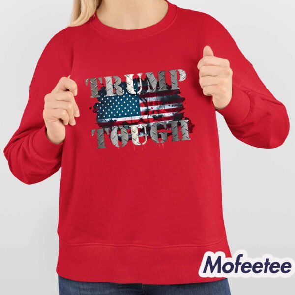 Trump Tough American Shirt