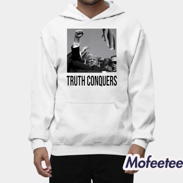 Trump Truth Conquers Shirt