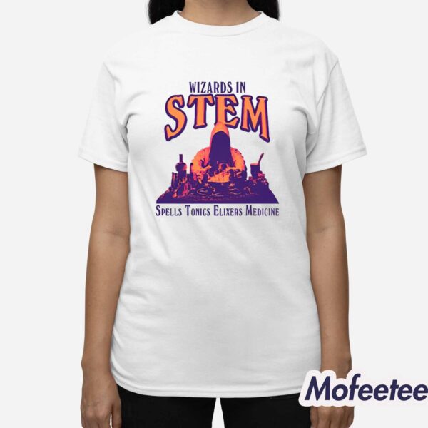 Wizards In Stem Spells Tonics Elixers Medicine Shirt