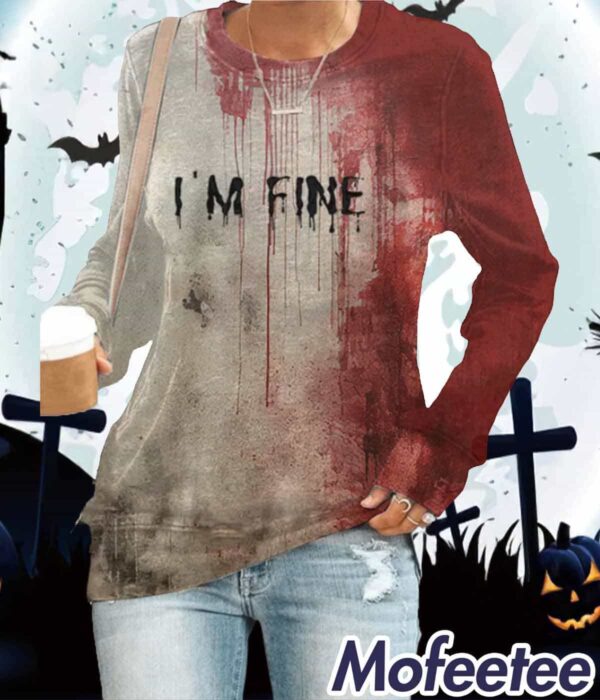 Women’s Blood I’m Fine Halloween Print Crew Neck Sweatshirt