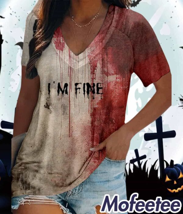 Women’s Bloody I’m Fine Halloween Print Shirt