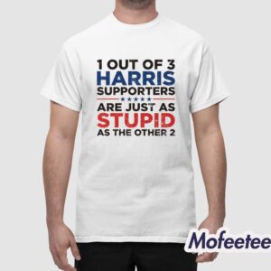 1 Out Of 3 Sarris Supportes Are Just As Stupid As The Other 2 Shirt 1