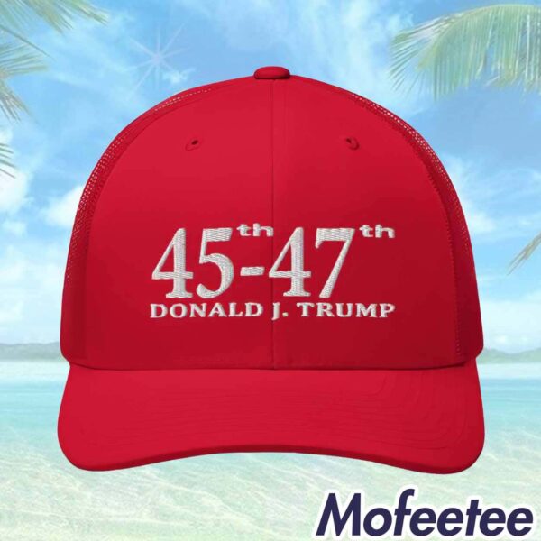 45th 47th Donald Trump Trucker Hat