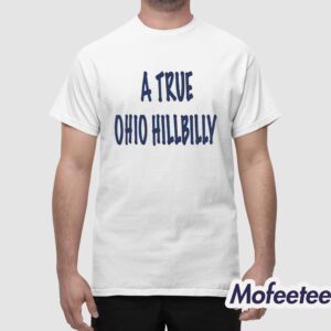 A True Ohio Hillbilly Shirt 1