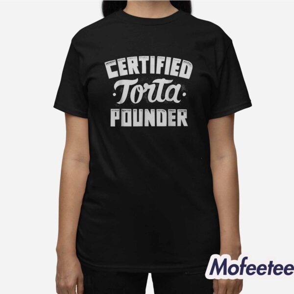 Certified Torta Pounder Men’s Shirt