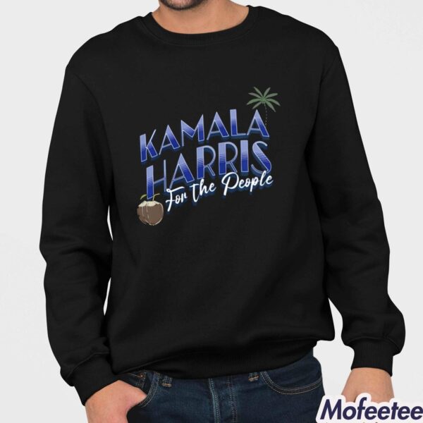 Coconut Kamala Harris For The People Shirt