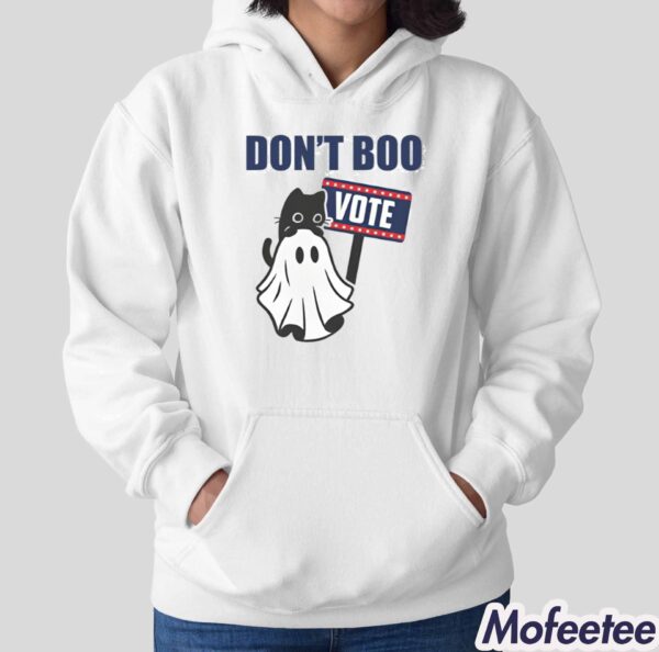 Don’t Boo Vote Shirt